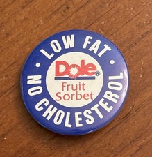 Dole Fruit Sorbet Low Fat No Cholesterol Vtg Pinback Button Pin Round Circle picture