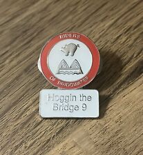 HARLEY DAVIDSON HOGGIN THE BRIDGE 9 RIDERS OF BRIDGEWATER  Pin Badge picture