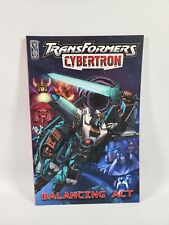 TRANSFORMERS Cybertron: Balancing Act Forest Lee & Dan Khanna 2007 IDW OOP First picture