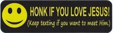 10in x 3in Honk if You Love Jesus Text Bumper Stickers Window Decals Sticker ... picture