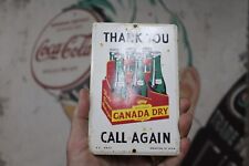 1950s CALL AGAIN CANADA DRY GINGER ALE STAMPED PAINTED METAL DOOR SIGN MIX SODA picture