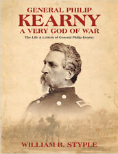 General Philip Kearny, A Very God Of War.  Limited EditIon Signed Biography picture