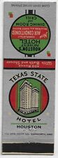 Texas State Hotel Houston's Newest Hotel Air Conditioned Empty Matchcover picture