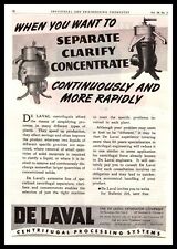 1946 De Laval Separator Company Chicago Centrifugal Processing Systems Print Ad picture