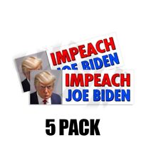Impeach Joe Biden - Donald Trump Mug Shot Sticker Free Trump Decal 5PK picture