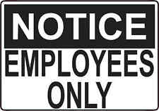 5inx3.5in Notice Employees Only Sticker Vinyl Door Stickers Sign Container Signs picture