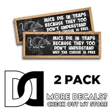 Mice Die In Traps because Cheese Free Bumper Sticker 2024 Anti Socialism 2pk 9x3 picture